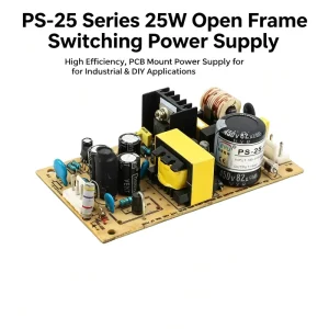 PS-25 Open Frame Switching Power Supply 5V 12V 24V AC-DC Single Output 25W 85-264VAC CE RoHS Industrial
